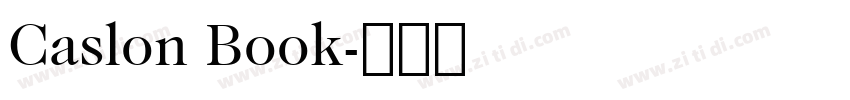 Caslon Book字体转换 Caslon Book字体转换